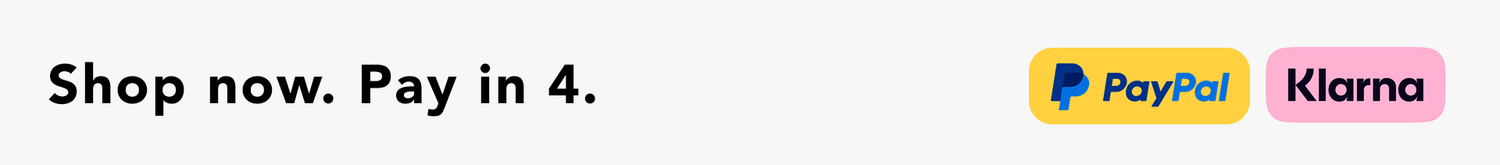 Pay in 4 instalments - Paypal or Klarna
